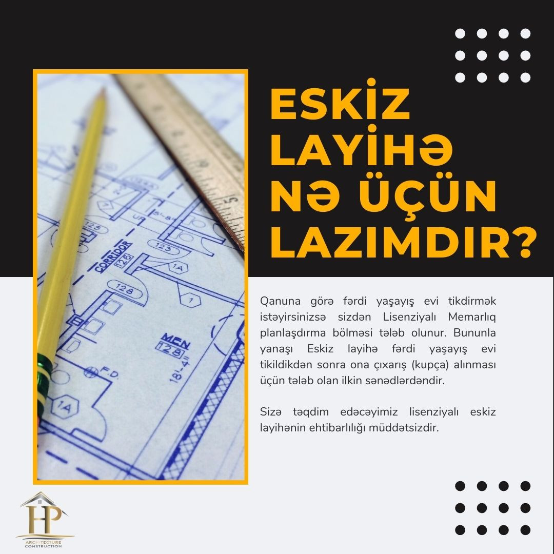 Eskiz layihə nə üçün lazımdır?